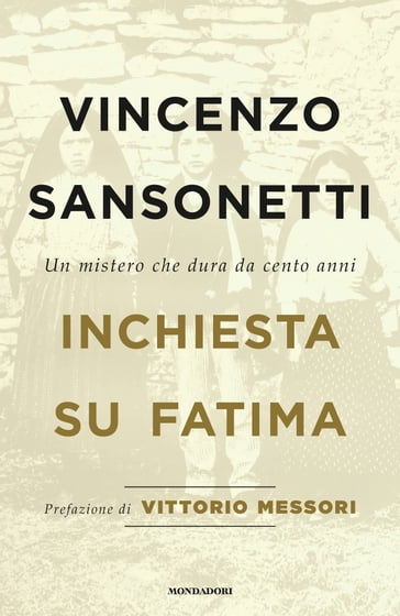 Inchiesta su Fatima - Vincenzo Sansonetti