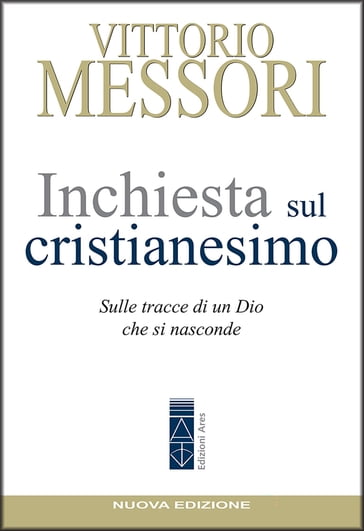 Inchiesta sul cristianesimo - Vittorio Messori