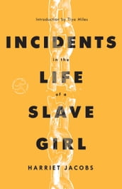 Incidents in the Life of a Slave Girl