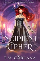 Incipient Cipher