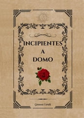 Incipientes a domo