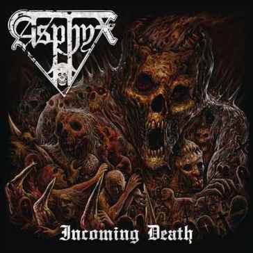 Incoming death - Asphyx