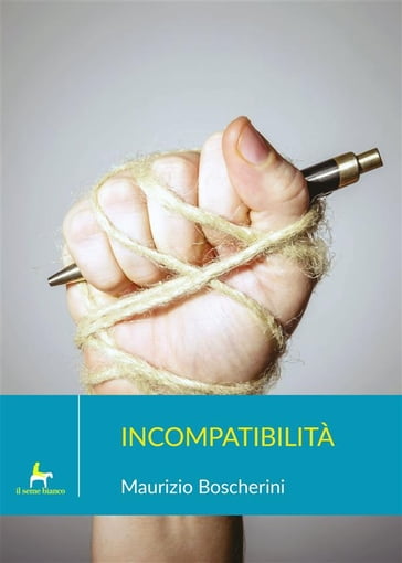 Incompatibilità - Maurizio Boscherini