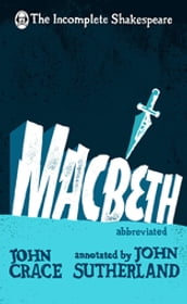 Incomplete Shakespeare: Macbeth