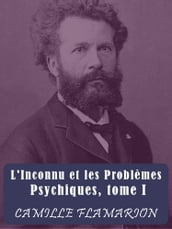 L Inconnu et les Problèmes Psychiques