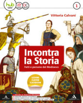 Incontra la storia. Per la Scuola media. Con e-book. Con espansione online. Con 3 libri: Atlante-Laboratorio-Storia antica. Vol. 1