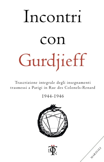 Incontri con Gurdjieff 1944-1946 - Georges Ivanovi Gurdjieff