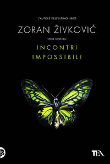 Incontri impossibili - Zoran Zivkovic