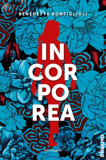 Incorporea - Benedetta Bonfiglioli