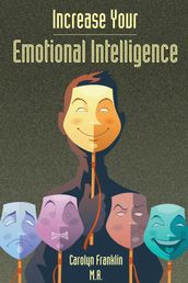 Increase Your Emotional Intelligence