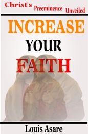 Increase Your Faith