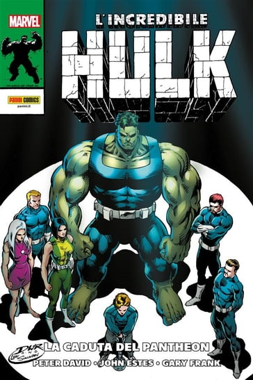 L'Incredibile Hulk: La caduta del Pantheon - Gary Frank - John Estes - David Peter
