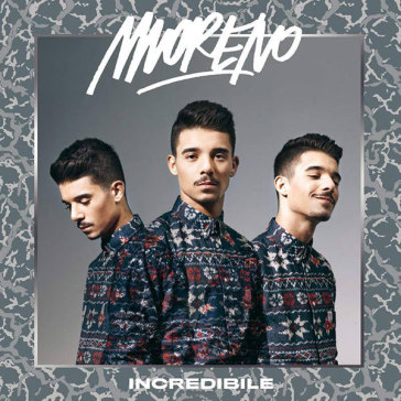 Incredibile (sanremo edition) - MORENO