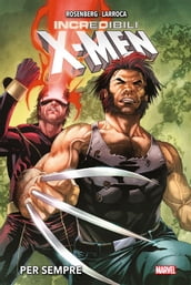 Incredibili X-Men: Per sempre