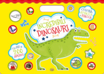Incredibili dinosauri. Colora, attacca e stacca. Con adesivi. Ediz. a  colori - - Libro - Mondadori Store