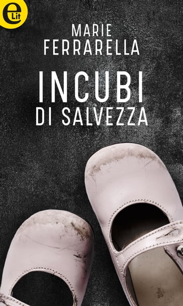 Incubi di salvezza (eLit) - Marie Ferrarella