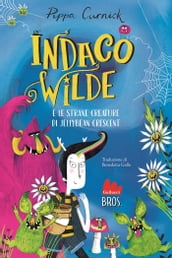 Indaco Wilde e le strane creature di Jellybean Crescent