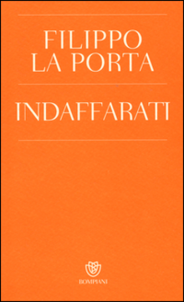 Indaffarati - Filippo La Porta