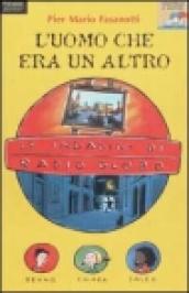 Indagini di Radio Globo (Le). Vol. 2: L uomo che era un altro