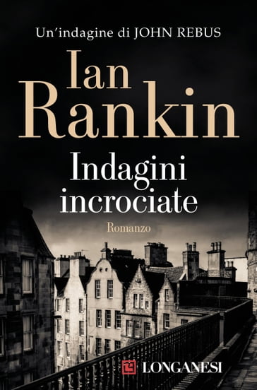 Indagini incrociate - Ian Rankin