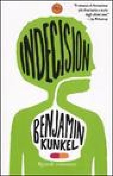 Indecision - Benjamin Kunkel