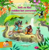 Indi en Kai redden het oerwoud