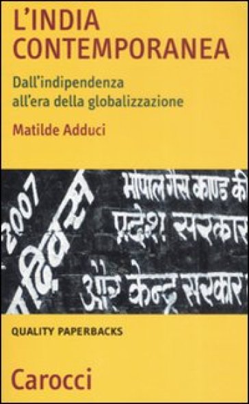 India contemporanea. Dall'indipendenza all'era della globalizzazione (L') - Matilde Adducci - Matilde Adduci