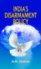 India s Disarmament Policy