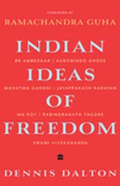 Indian Ideas of Freedom