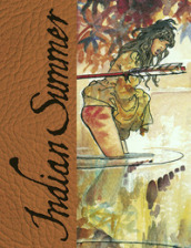 Indian Summer. Tutto ricominciò con un'estate indiana. Artist edition limited. Ediz. limitata - Milo Manara, Hugo Pratt