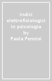 Indici elettrofisiologici in psicologia