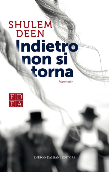 Indietro non si torna - Shulem Deen