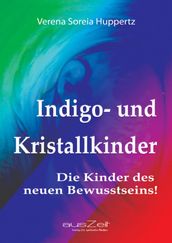 Indigo- und Kristallkinder