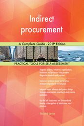 Indirect procurement A Complete Guide - 2019 Edition