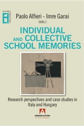 Individual and collective school memories