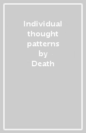 Individual thought patterns