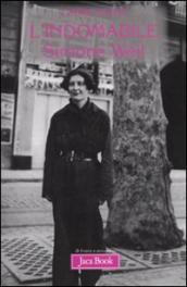 Indomabile. Simone Weil (L