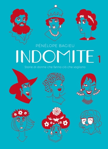 Indomite Volume 1 - Pénélope Bagieu