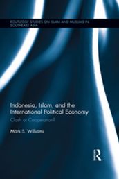 Indonesia, Islam, and the International Political Economy