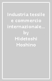 Industria tessile e commercio internazionale nella Firenze del tardo Medioevo