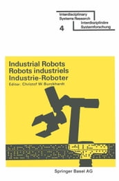 Industrial Robots / Robots industriels / Industrie-Roboter