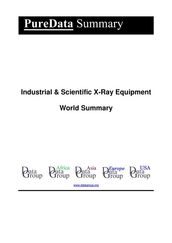 Industrial & Scientific X-Ray Equipment World Summary