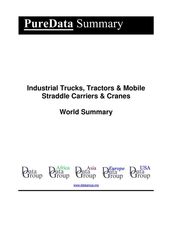 Industrial Trucks, Tractors & Mobile Straddle Carriers & Cranes World Summary