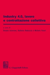 Industry 4.0, lavoro e contrattazione collettiva