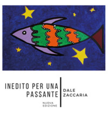 Inedito per una passante - Dale Zaccaria