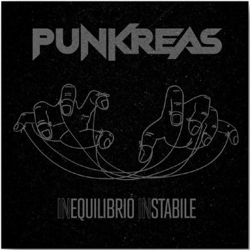 Inequilibrio instabile - Punkreas
