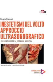 Inestetismi del volto approccio ultrasonografico