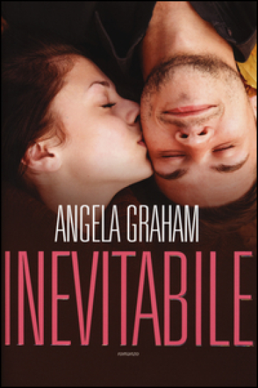 Inevitabile. Harmony. 1. - Angela Graham