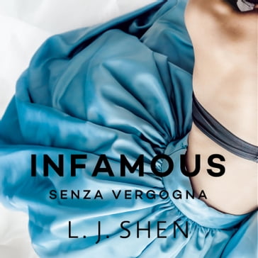 Infamous. Senza vergogna - L.J. Shen