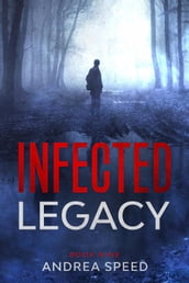Infected: Legacy
